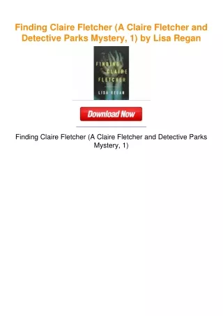 Finding Claire Fletcher (A Claire Fletcher and Detective Parks Mystery,
