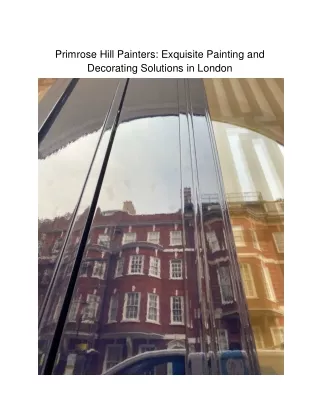 Primrose Hill Painters Exquisite Painting and Decorating Solutions in London