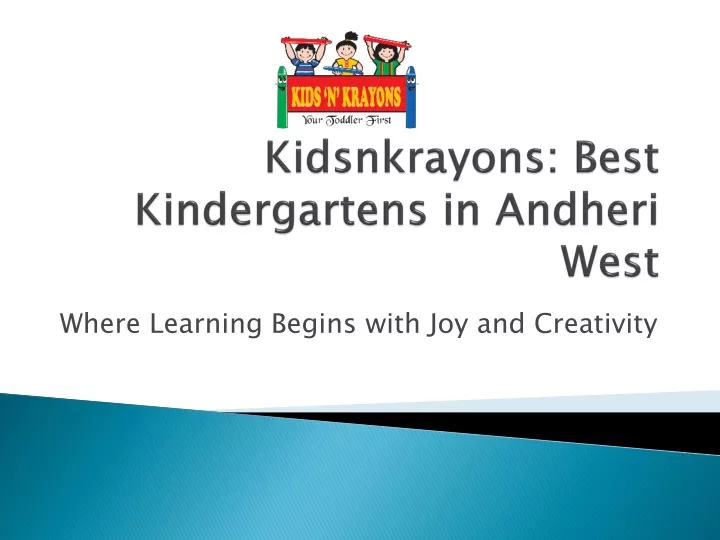 kidsnkrayons best kindergartens in andheri west