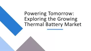 powering tomorrow exploring the growing thermal battery market
