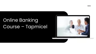 Online Banking Course – Tapmicel