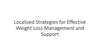 localized strategies for effective weight loss management and support