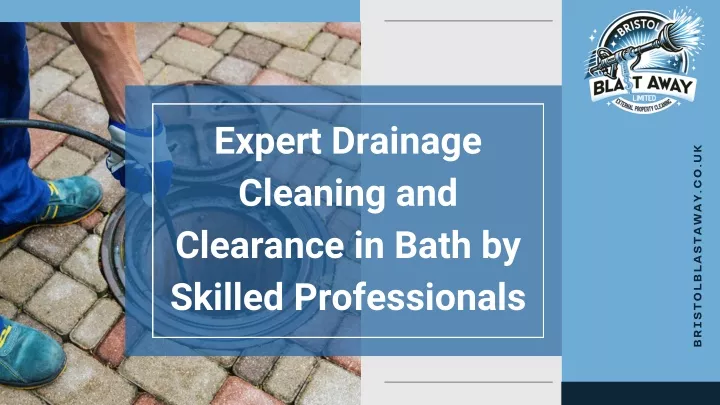 expert drainage cleaning and clearance in bath