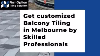 get customized balcony tiling in melbourne