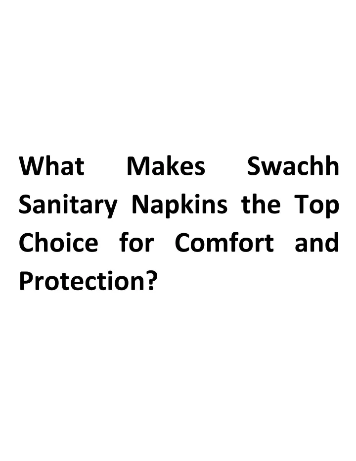 what sanitary napkins the top choice for comfort