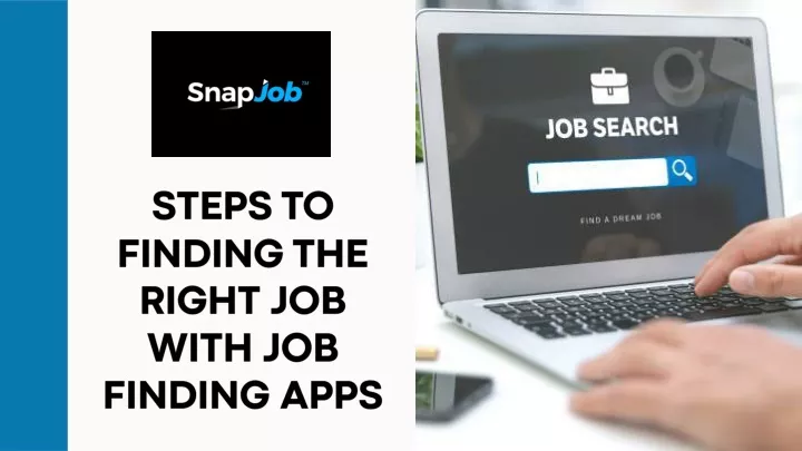 steps to finding the right job with job finding