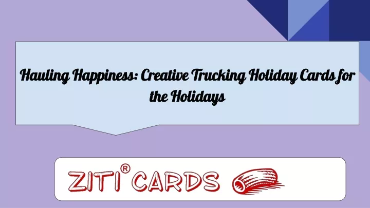 hauling happiness creative trucking holiday cards