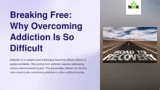 Why Overcoming Addiction Is So Difficult | Nasha Mukti Kendra Chandigarh