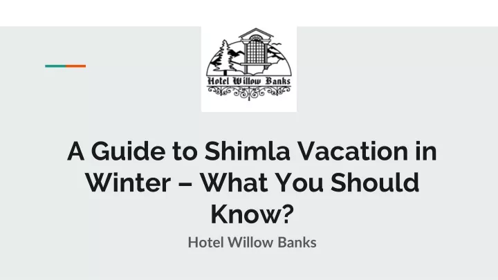 a guide to shimla vacation in winter what you should know