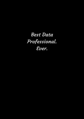 Best-Data-Professional-Ever-Lined-Notebook-Journal