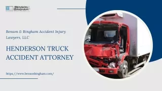 Henderson Truck Accident Attorney | Benson & Bingham