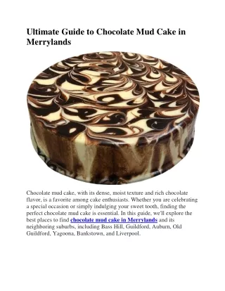 Ultimate Guide to Chocolate Mud Cake in Merrylands