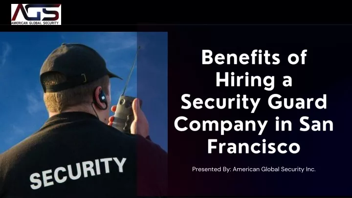 benefits of hiring a security guard company