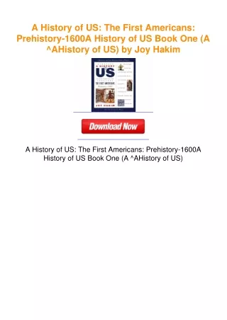 A History of US: The First Americans: Prehistory-1600A History of US Book