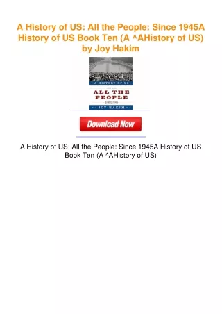 A History of US: All the People: Since 1945A History of US Book Ten (A