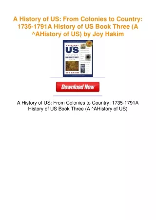 A History of US: From Colonies to Country: 1735-1791A History of US Book