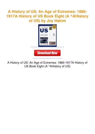 A History of US: An Age of Extremes: 1880-1917A History of US Book Eight