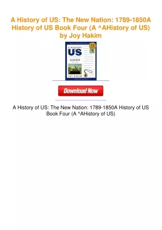 A History of US: The New Nation: 1789-1850A History of US Book Four (A