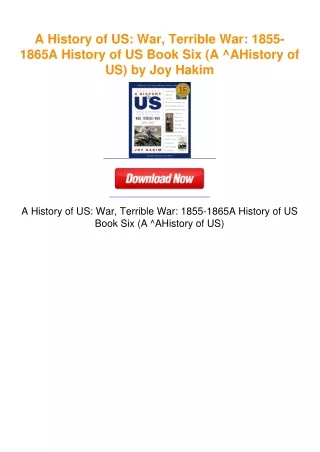 A History of US: War, Terrible War: 1855-1865A History of US Book Six (A
