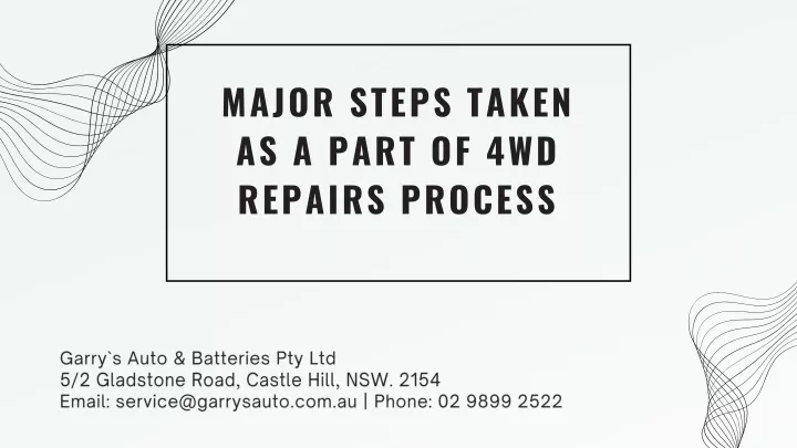 major steps taken as a part of 4wd repairs process