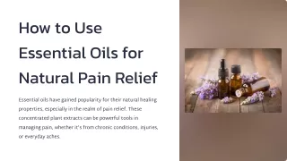 How to Use Essential Oils for Natural Pain Relief