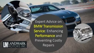 Expert Advice on BMW Transmission Service Enhancing Performance and Preventing Costly Repairs