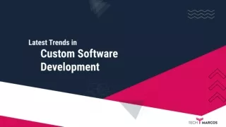 Latest Trends in Custom Software Development