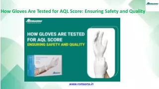 How Gloves Are Tested for AQL Score: Ensuring Safety and Quality