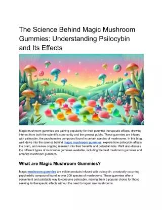 The Science Behind Magic Mushroom Gummies Understanding Psilocybin and Its Effects