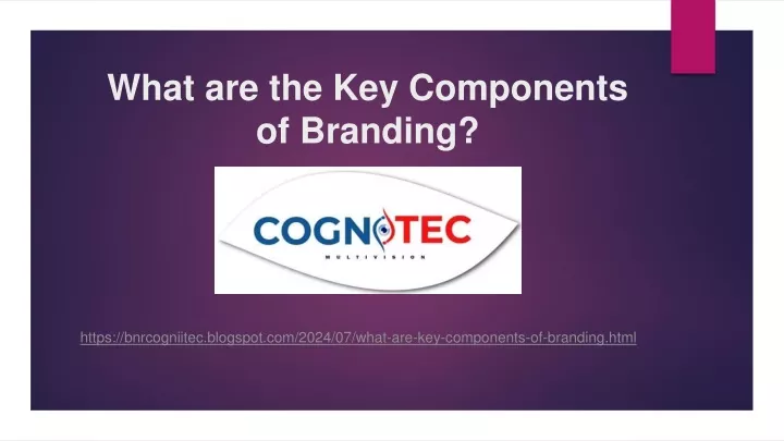 what are the key components of branding