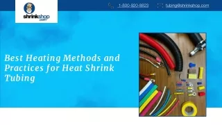 Best Heating Methods and Practices for Heat Shrink Tubing