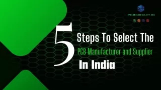 5 Steps to Select the PCB Manufacturer and Supplier In India
