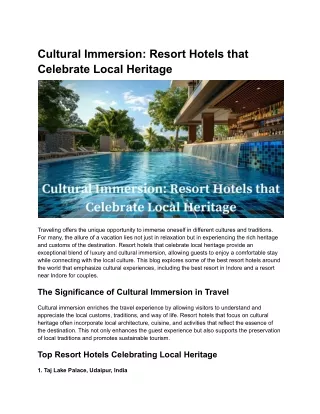 Cultural Immersion_ Resort Hotels that Celebrate Local Heritage