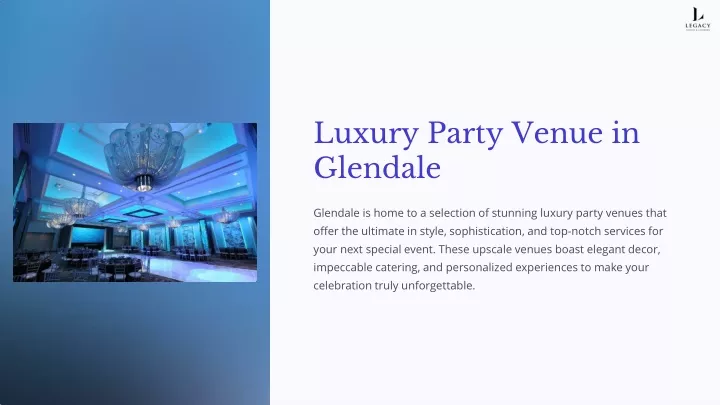 luxury party venue in glendale