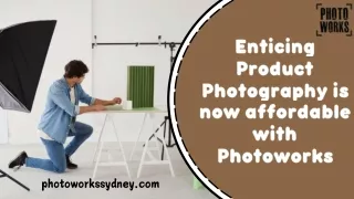 Enticing Product Photography is Now Affordable with Photoworks