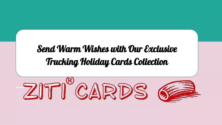 send warm wishes with our exclusive trucking