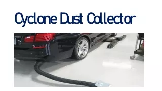 Cyclone Dust Collector