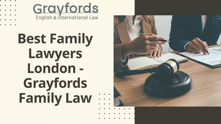 best family lawyers london grayfords family law