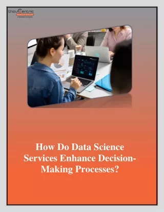 how do data science services enhance decision