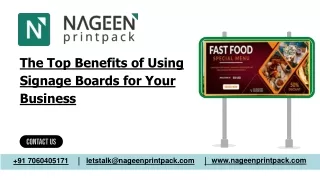 The Top Benefits of Using Signage Boards for Your Business