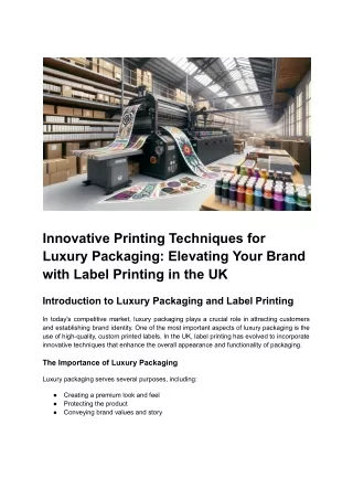 Innovative Printing Techniques for Luxury Packaging_ Elevating Your Brand with Label Printing in the UK