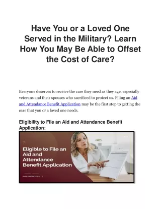 Learn How You May Be Able to Offset the Cost of Care. Filing an Aid and Attendance Benefit Application