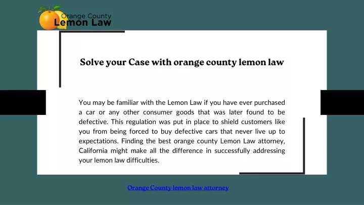 solve your case with orange county lemon law