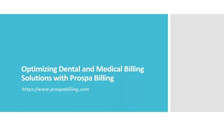 optimizing dental and medical billing solutions with prospa billing