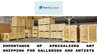 Importance of Specialized Art Shipping for Galleries and Artists