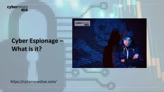 Cyber Espionage – What is it?