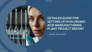 Hyaluronic Acid Manufacturing Plant Project Report