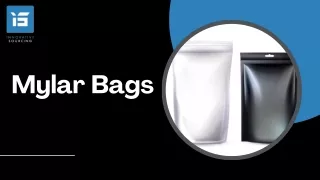 Benefits and Uses of Mylar Bags by Innovative Sourcing