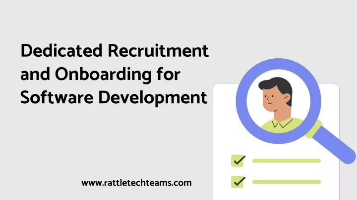 dedicated recruitment and onboarding for software