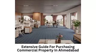 Extensive Guide For Purchasing Commercial Property In Ahmedabad